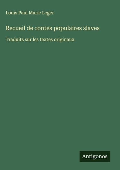 Recueil de contes populaires slaves