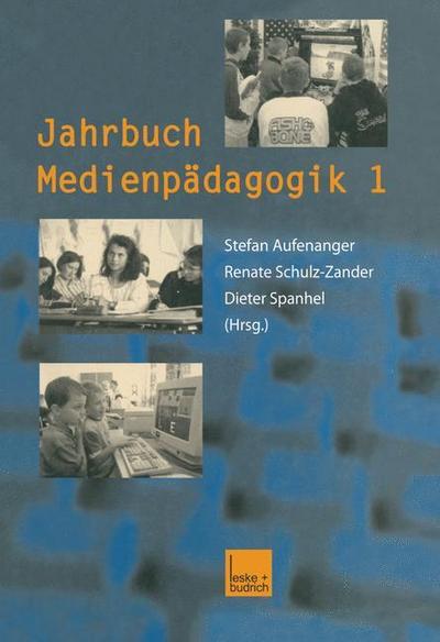 Jahrbuch Medienpädagogik. Bd.1