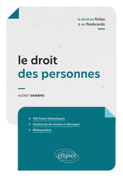 Le droit des personnes en fiches et en flashcards