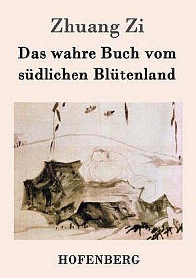 Das wahre Buch vom südlichen Blütenland