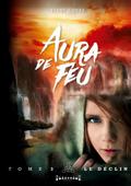 Aura de feu - Tome 3