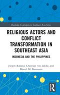 Religious Actors and Conflict Transformation in Southeast Asia