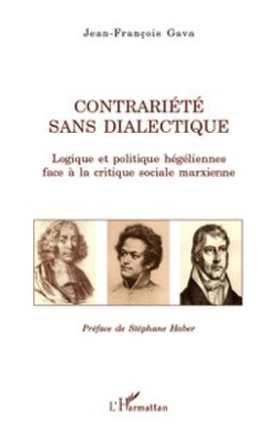 Contrariété sans dialectique