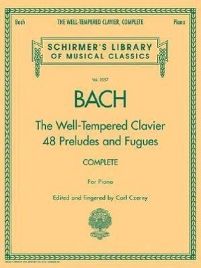Bach - The Well-Tempered Clavier 48 Preludes and Fugues Songbook for Piano Complete Books 1 and 2 Schirmer Library Sheet Music Vol. 2057 Advanced Classical Piano Songbook