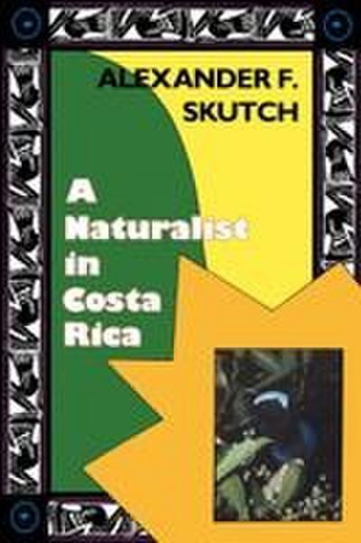 A Naturalist in Costa Rica