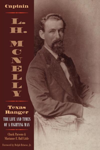 Captain L.H. McNelly, Texas Ranger