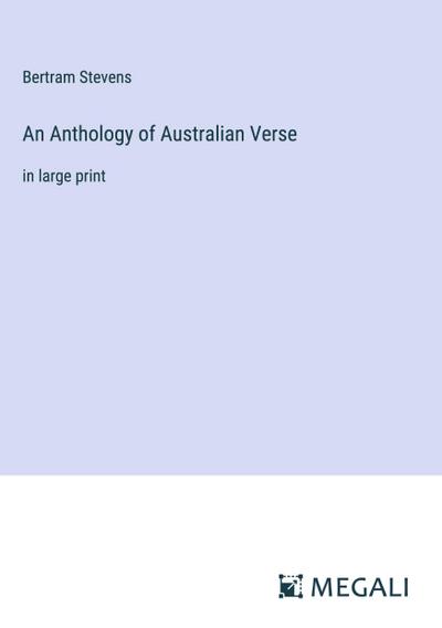 An Anthology of Australian Verse
