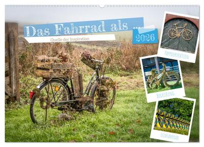 Das Fahrrad als ... (Wandkalender 2026 DIN A2 quer), CALVENDO Monatskalender