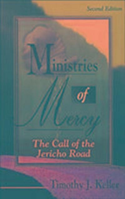 Keller, T: Ministries of Mercy