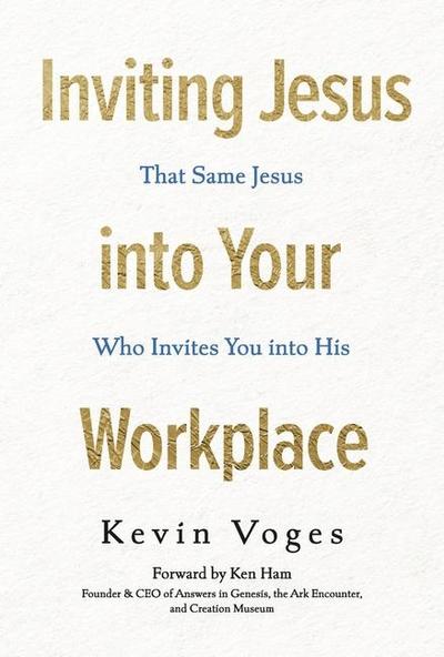 Inviting Jesus Into Your Workplace