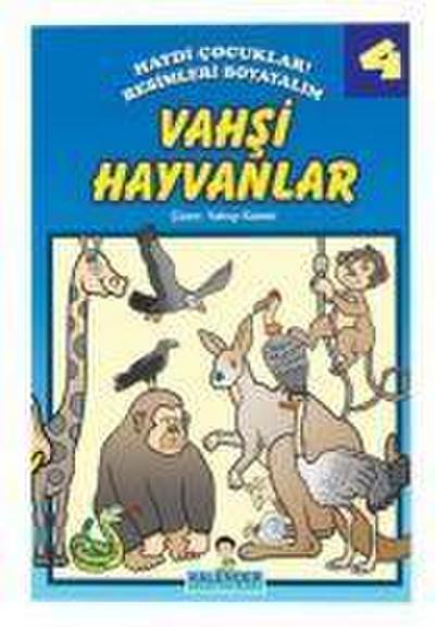 Vahsi Hayvanlar 4