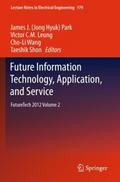 Future Information Technology, Application, and Se