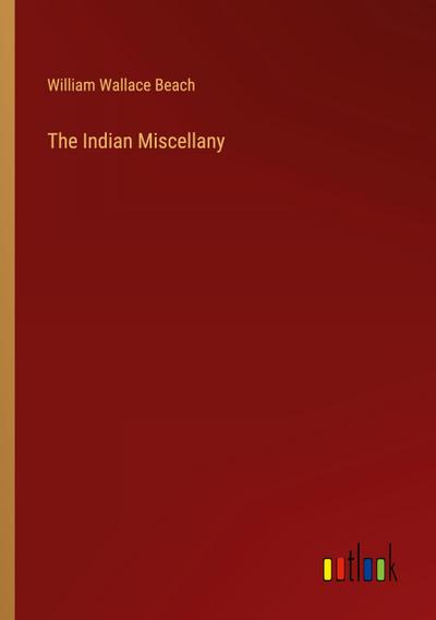 The Indian Miscellany