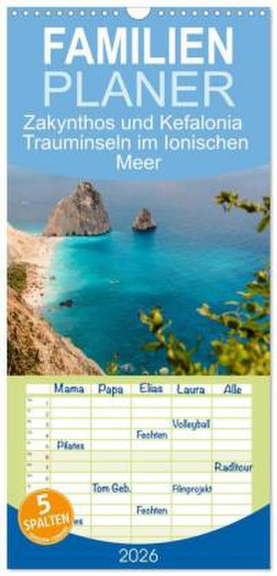 Familienplaner 2026 - Zakynthos und Kefalonia Trauminseln im Ionischen Meer mit 5 Spalten (Wandkalender, 21 x 45 cm) CALVENDO
