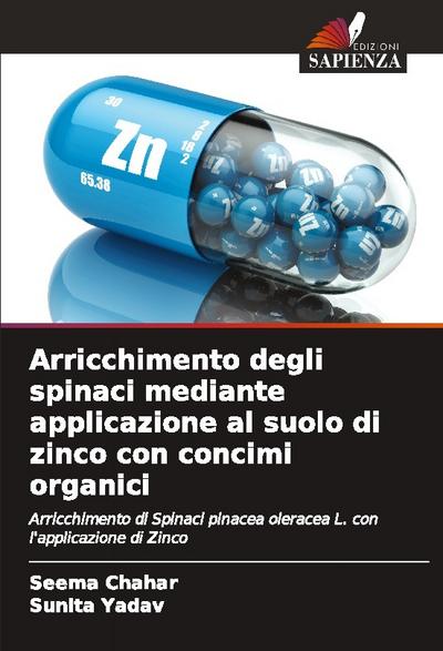 Arricchimento degli spinaci mediante applicazione al suolo di zinco con concimi organici
