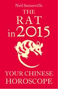 The Rat in 2015: Your Chinese Horoscope - Neil Somerville