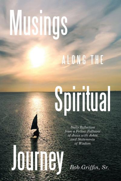 Musings Along the Spiritual Journey