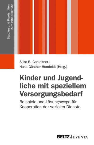 Kinder und Jugendliche mit speziellem Versorgungsbedarf