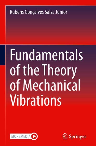 Fundamentals of the Theory of Mechanical Vibrations