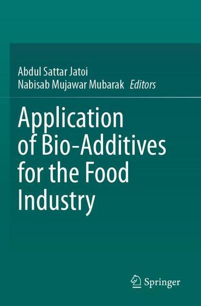 Application of Bio-Additives for the Food Industry