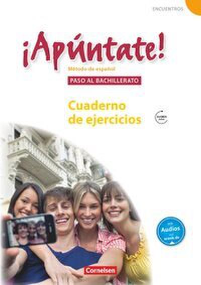 Apúntate! - Spanisch als 2. Fremdsprache - Ausgabe 2008 - Paso al bachillerato