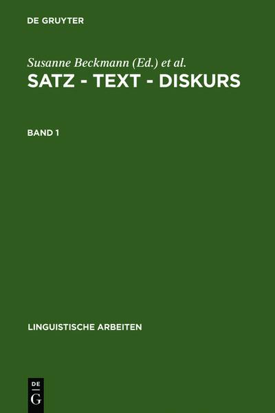 Satz ¿ Text ¿ Diskurs. Band 1