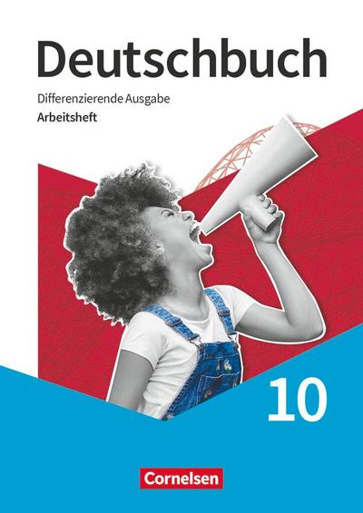 Deutschbuch - Sprach- und Lesebuch 10. Schuljahr- Differenzierende Ausgabe 2020 - Arbeitsheft mit Lösungen
