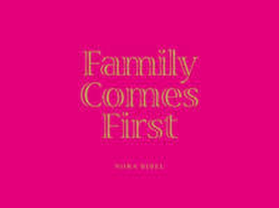 Family Comes First