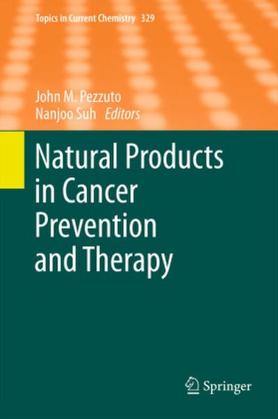 Natural Products in Cancer Prevention and Therapy