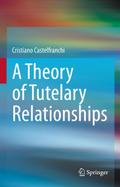 A Theory of Tutelary Relationships