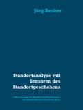 Standortanalyse mit Sensoren des Standortgeschehens