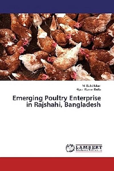 Emerging Poultry Enterprise in Rajshahi, Bangladesh