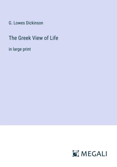 The Greek View of Life