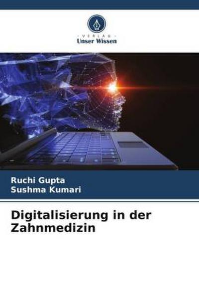 Digitalisierung in der Zahnmedizin
