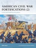 American Civil War Fortifications (2)