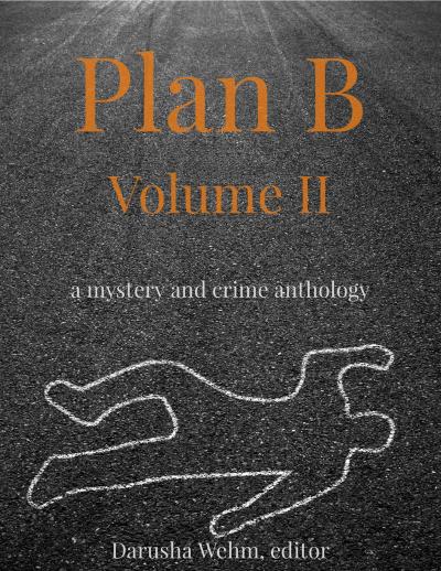 Plan B: Volume II