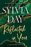 Reflected in You (A Crossfire Novel, Band 2)