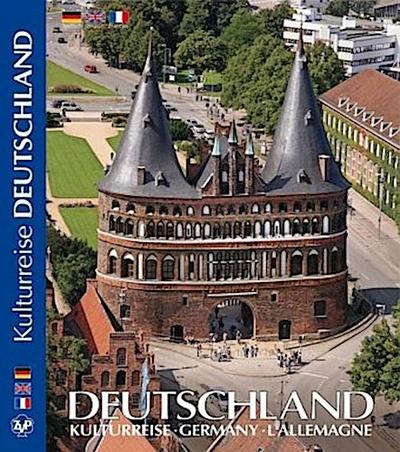 DEUTSCHLAND- eine Kulturreise