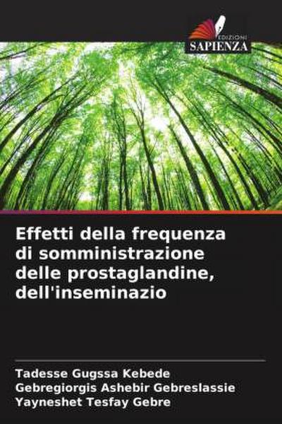 Effetti della frequenza di somministrazione delle prostaglandine, dell’inseminazio