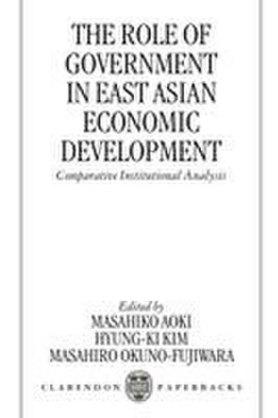 The Role of Government in East Asian Economic Development