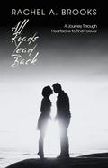 All Roads Lead Back:  A Journey Through Heartache to Find Forever (Heartstrings of Lakeshore: Stories of Friendship and Love, #4)