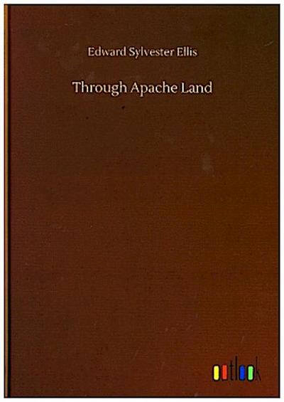 Through Apache Land