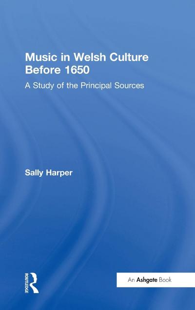 Music in Welsh Culture Before 1650