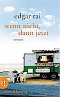 Wenn nicht, dann jetzt