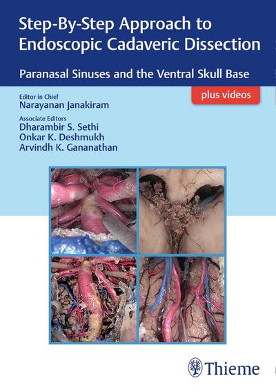 Step-By-Step Approach to Endoscopic Cadaveric Dissection, Ed 1