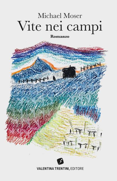 Moser, M: Vite nei campi
