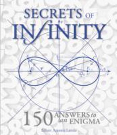 Lamua, A: Secrets of Infinity: 150 Answers to an Enigma
