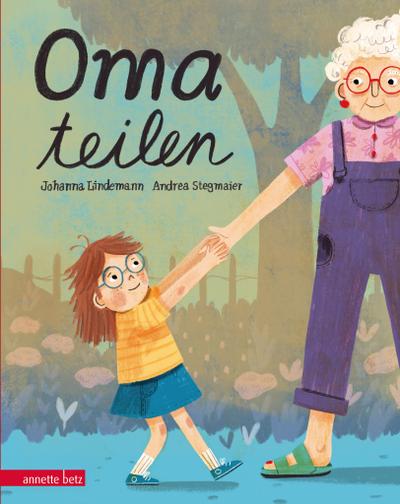 Oma teilen: Ein humorvolles Ferienbilderbuch über das Teilen