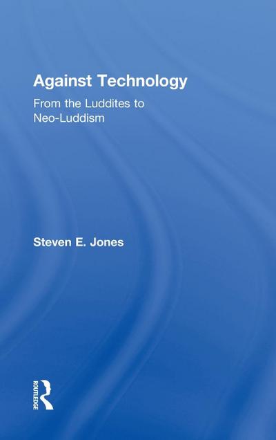 Against Technology