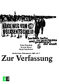 Zur Verfassung. Recherchen, Dokumente 1989-2017